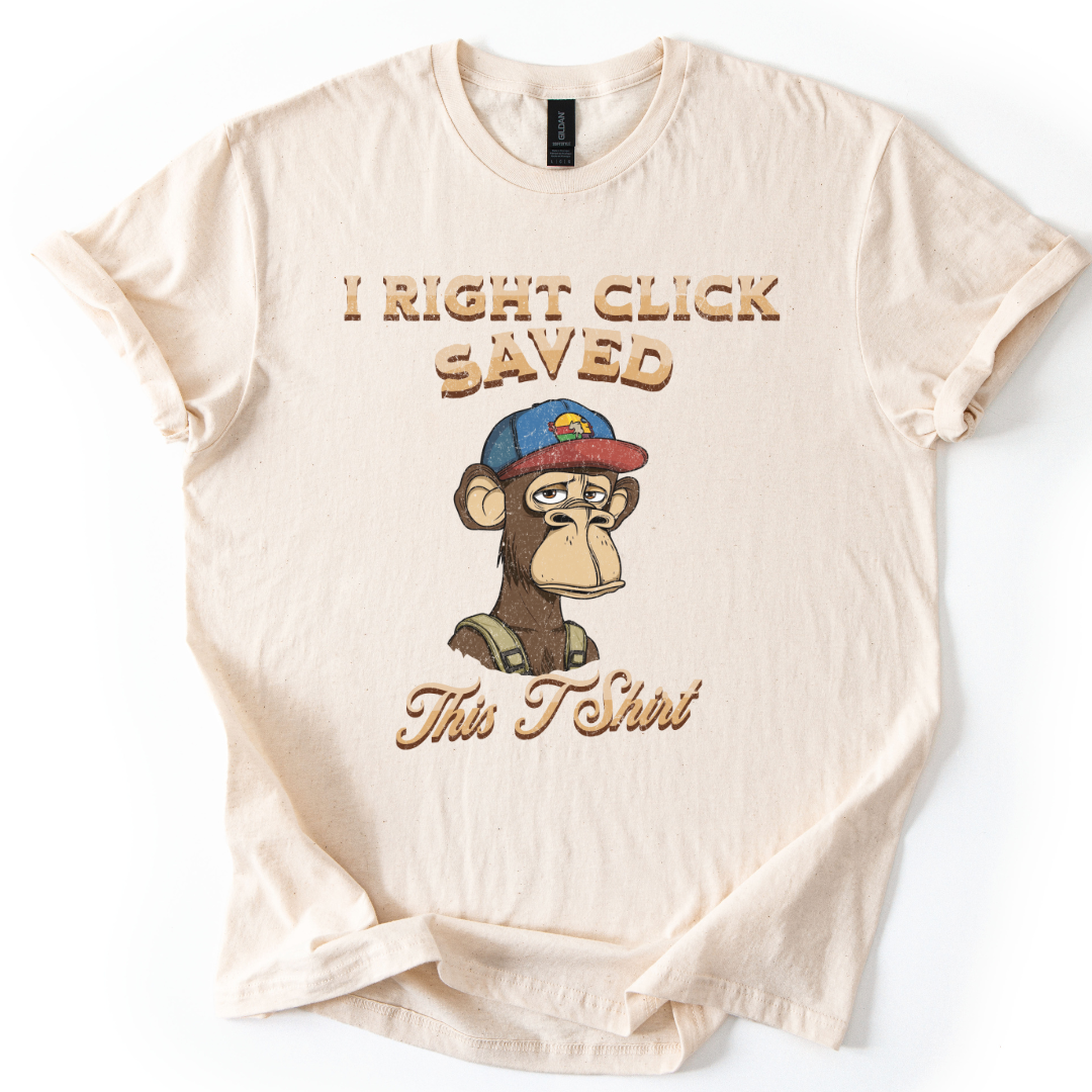 I Right Click Saved This T Shirt