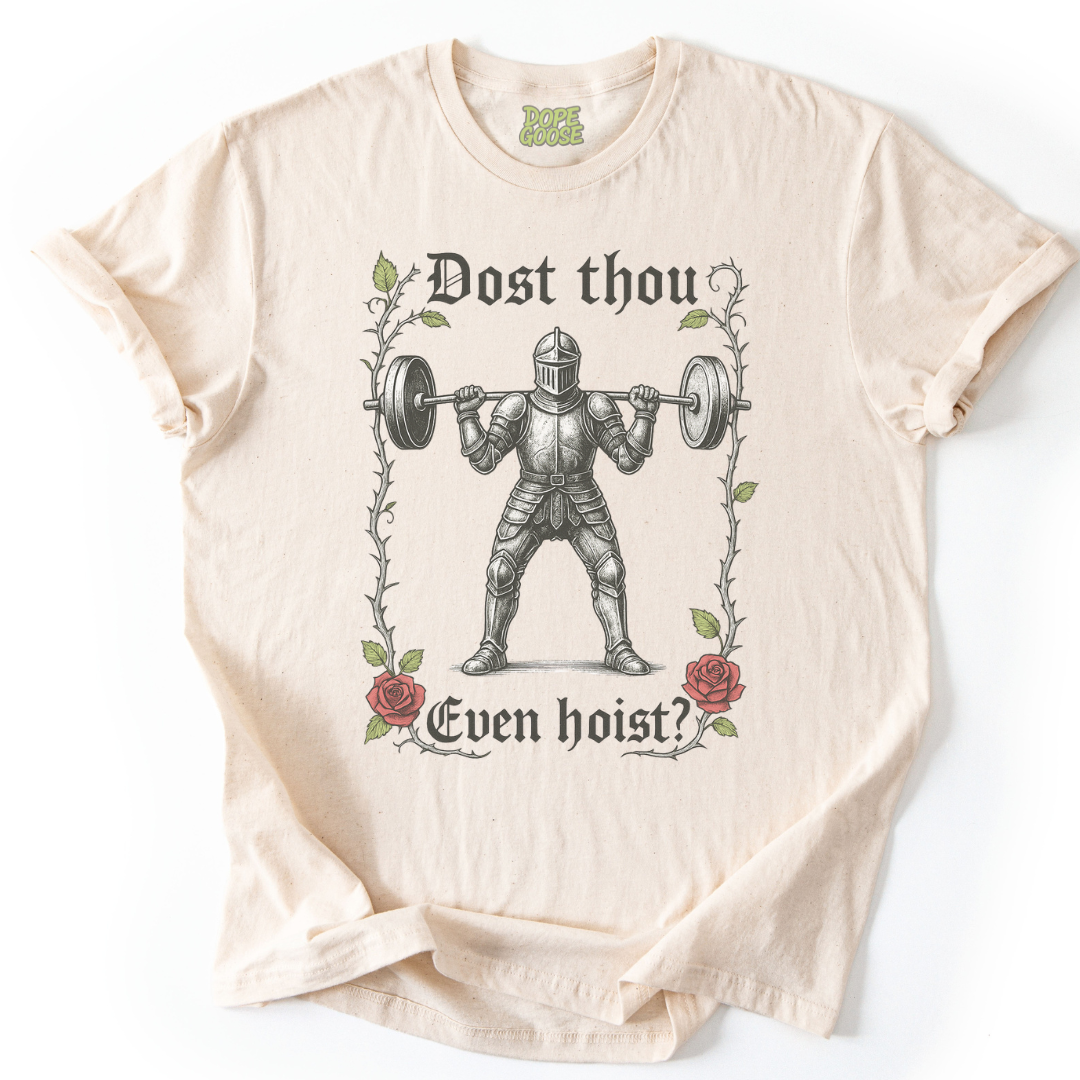 Dost Thou Even Hoist?
