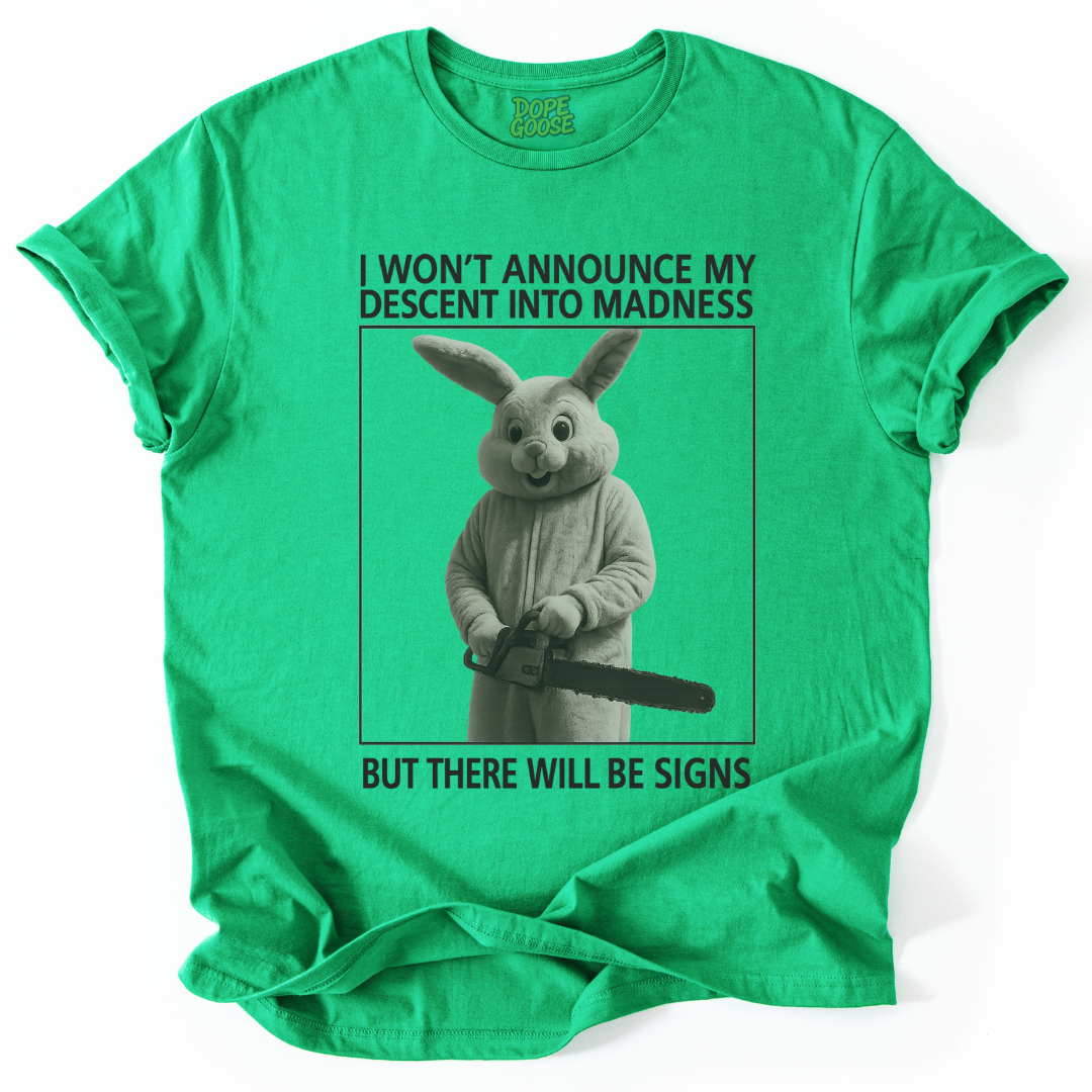 Descent Into Madness