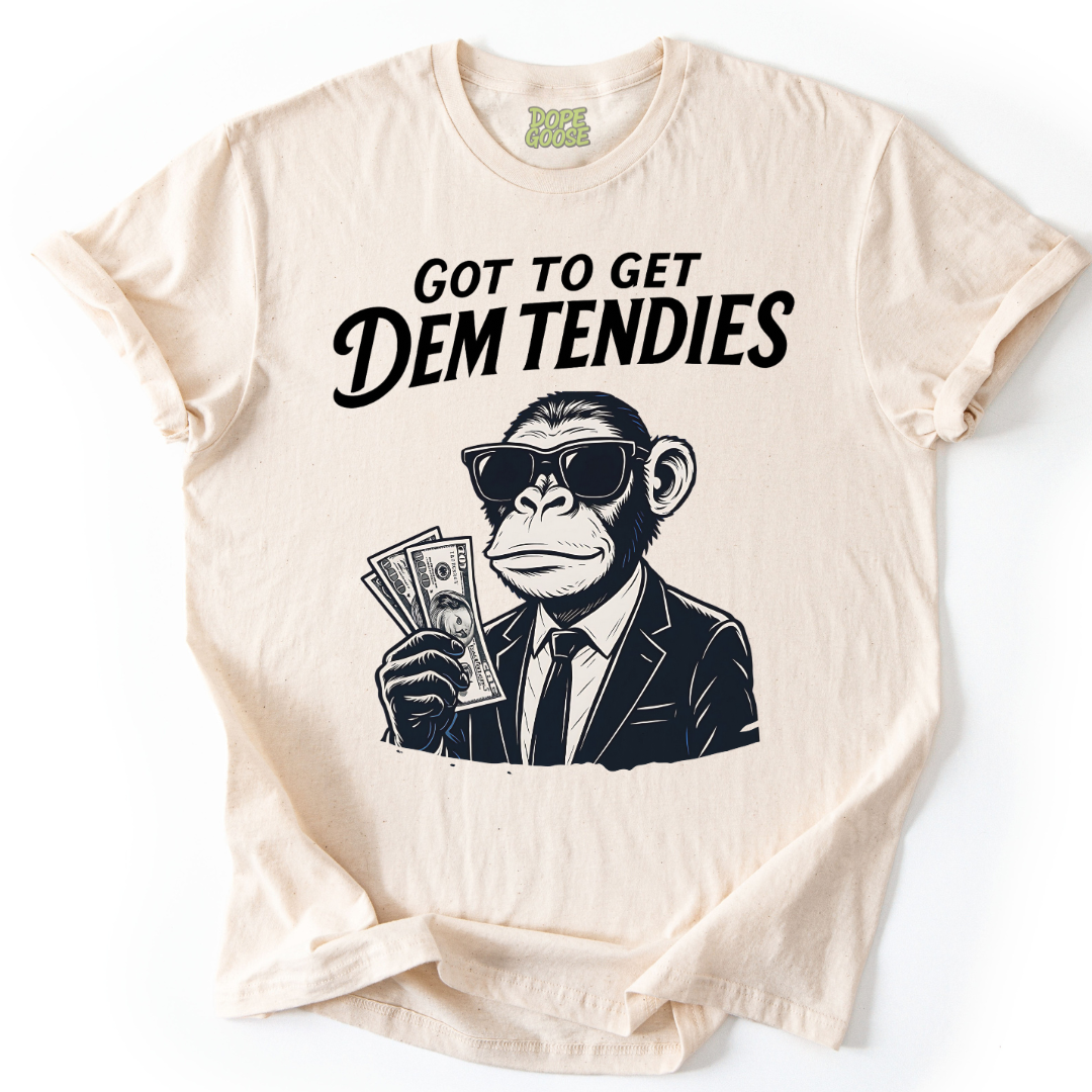 Got To Get Dem Tendies