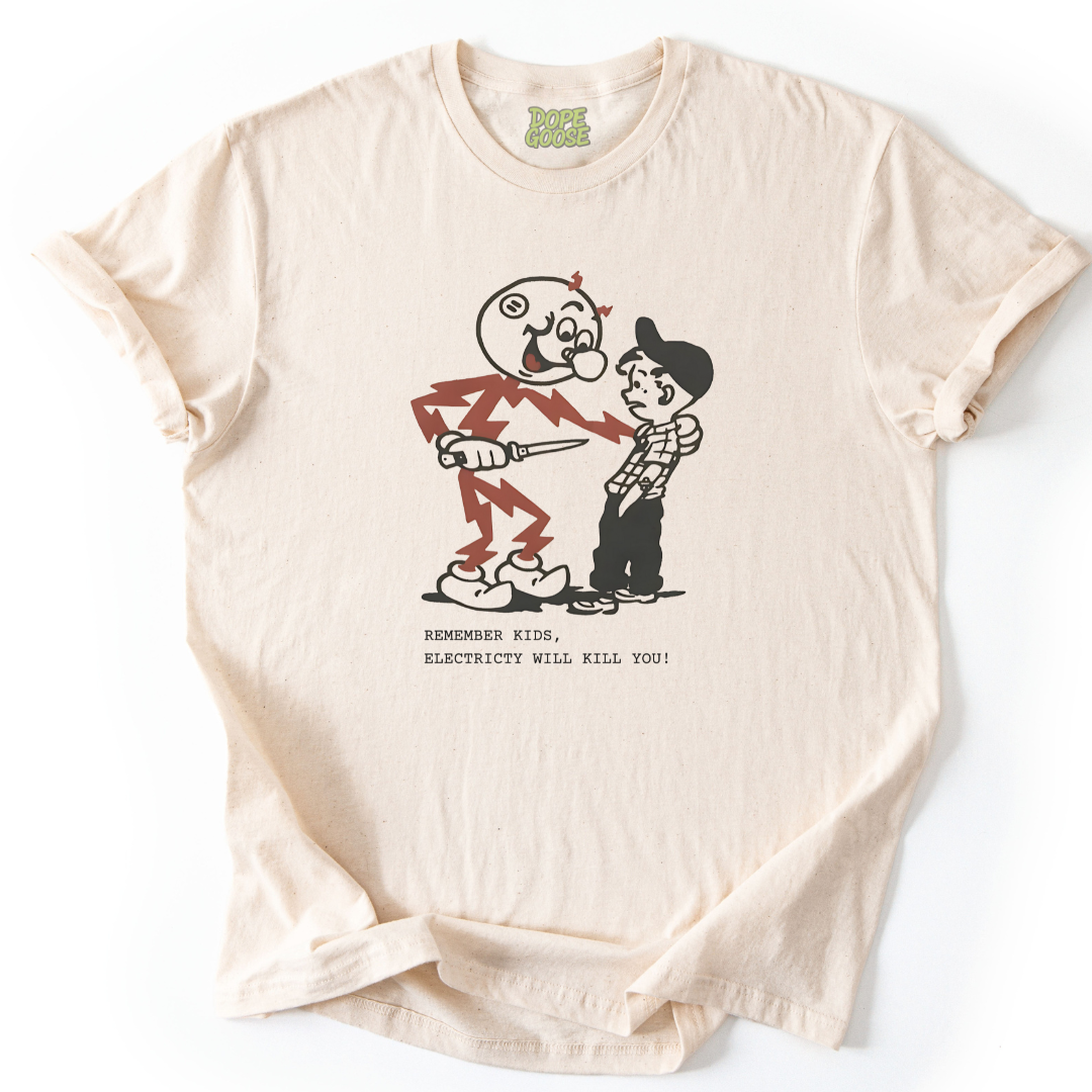 Remember Kids, Electricity Will Kill You!