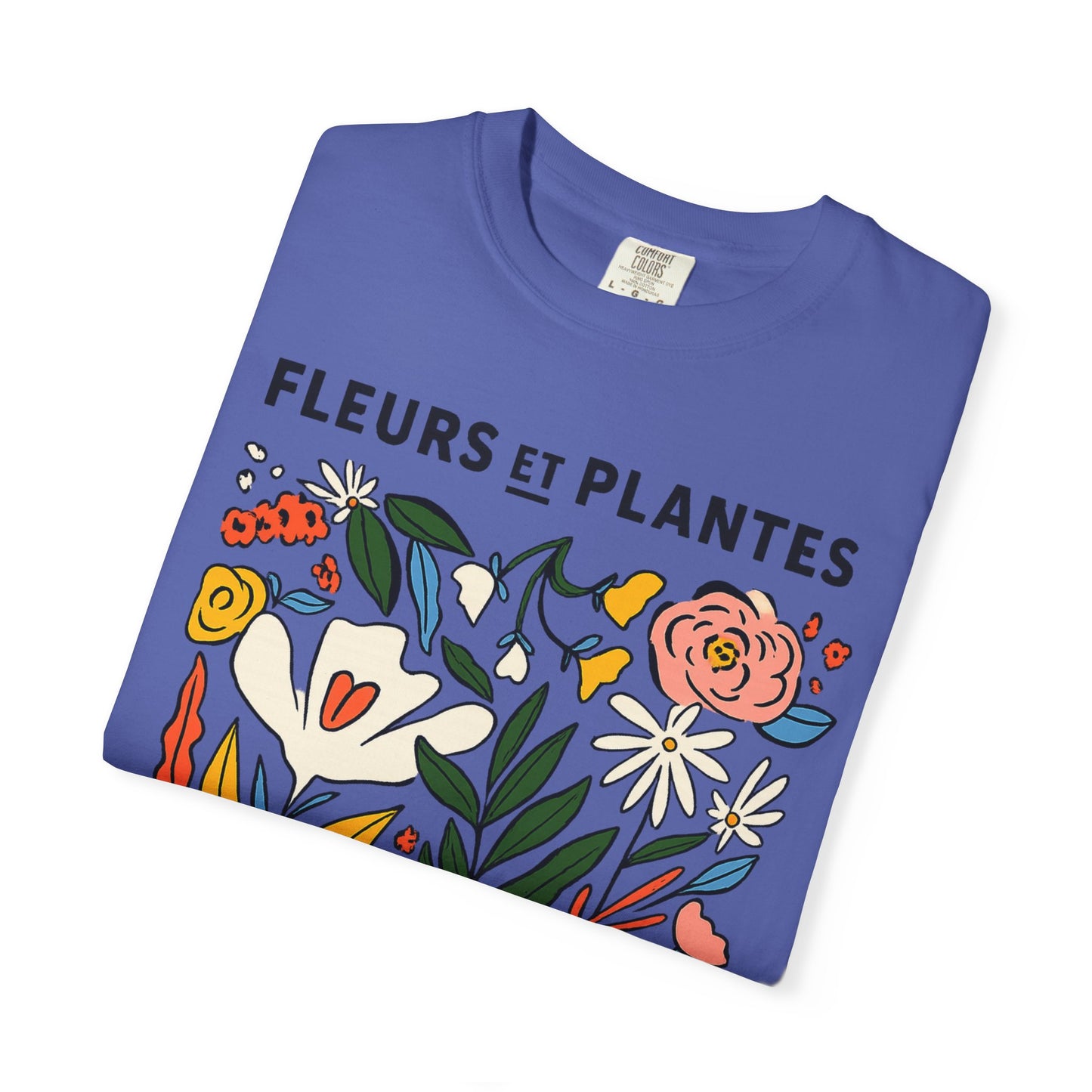 Fleurs Et Plantes -  Comfort Colors Relaxed Fit Premium T Shirt