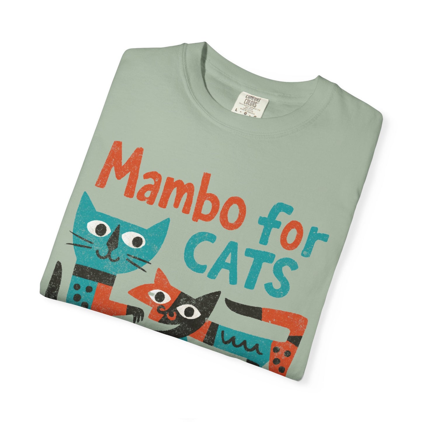 Mambo For Cats - Comfort Colors Relaxed Fit Premium T Shirt
