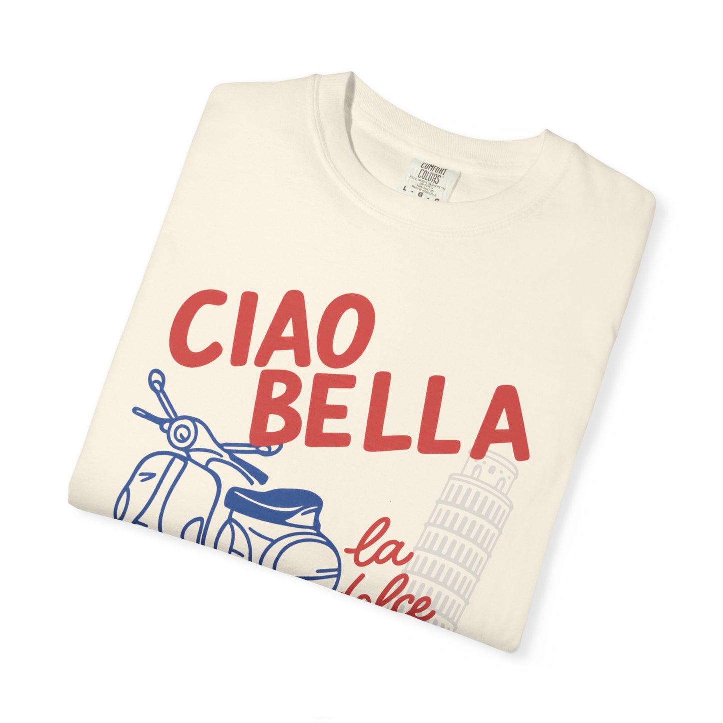 Ciao Bella -  Comfort Colors Relaxed Fit Premium T Shirt