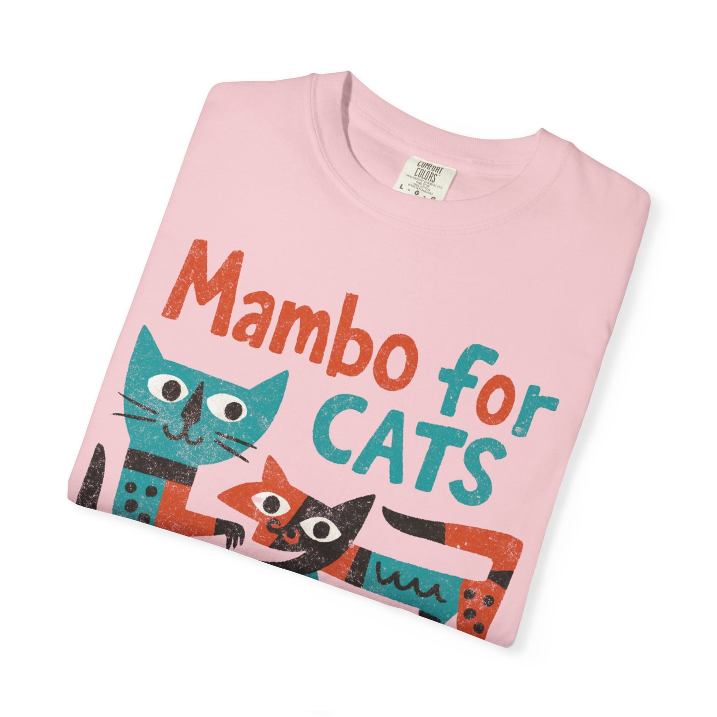 Mambo For Cats - Comfort Colors Relaxed Fit Premium T Shirt