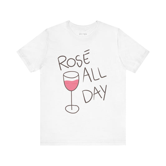 Rose All Day - Bella Canvas Super Soft Fitted T Shirt