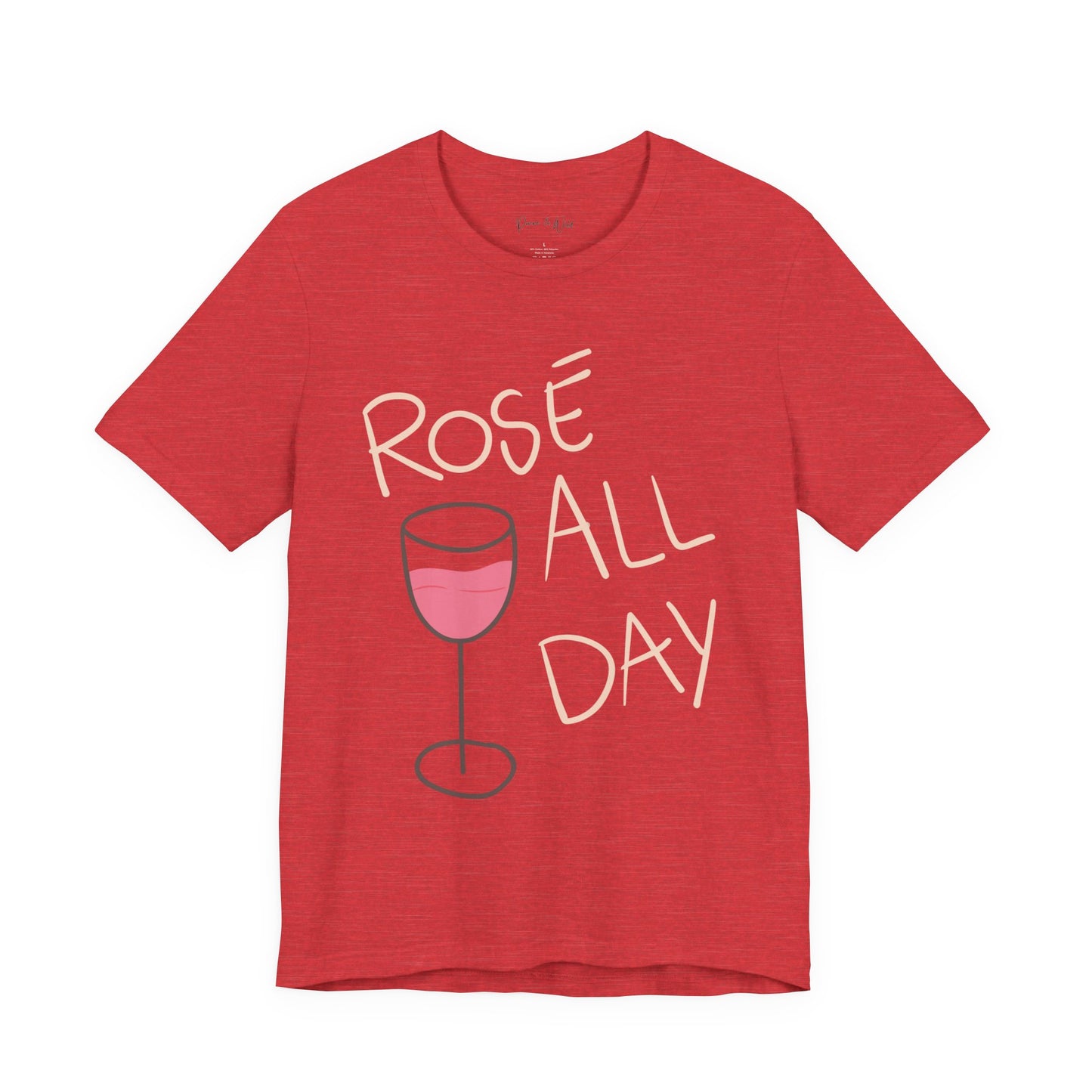 Rose All Day - Bella Canvas Super Soft Fitted T Shirt