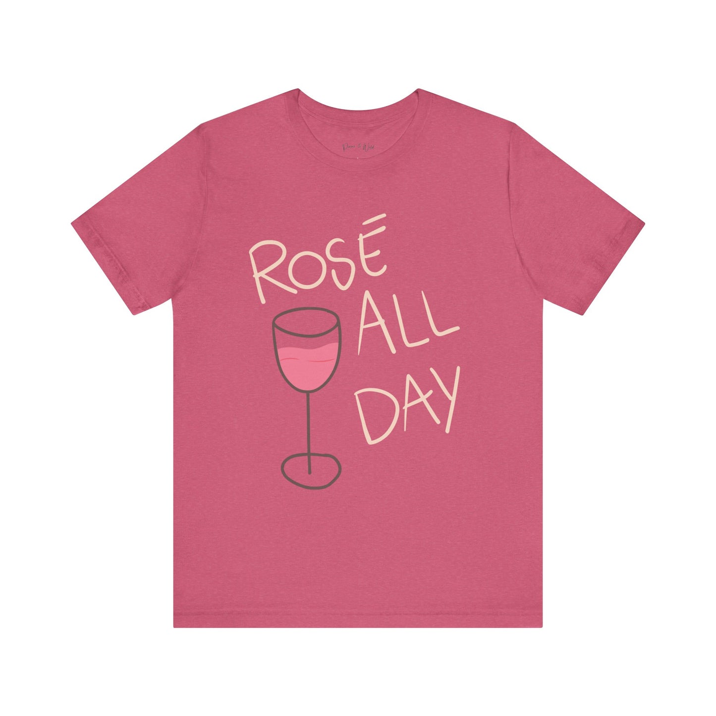 Rose All Day - Bella Canvas Super Soft Fitted T Shirt