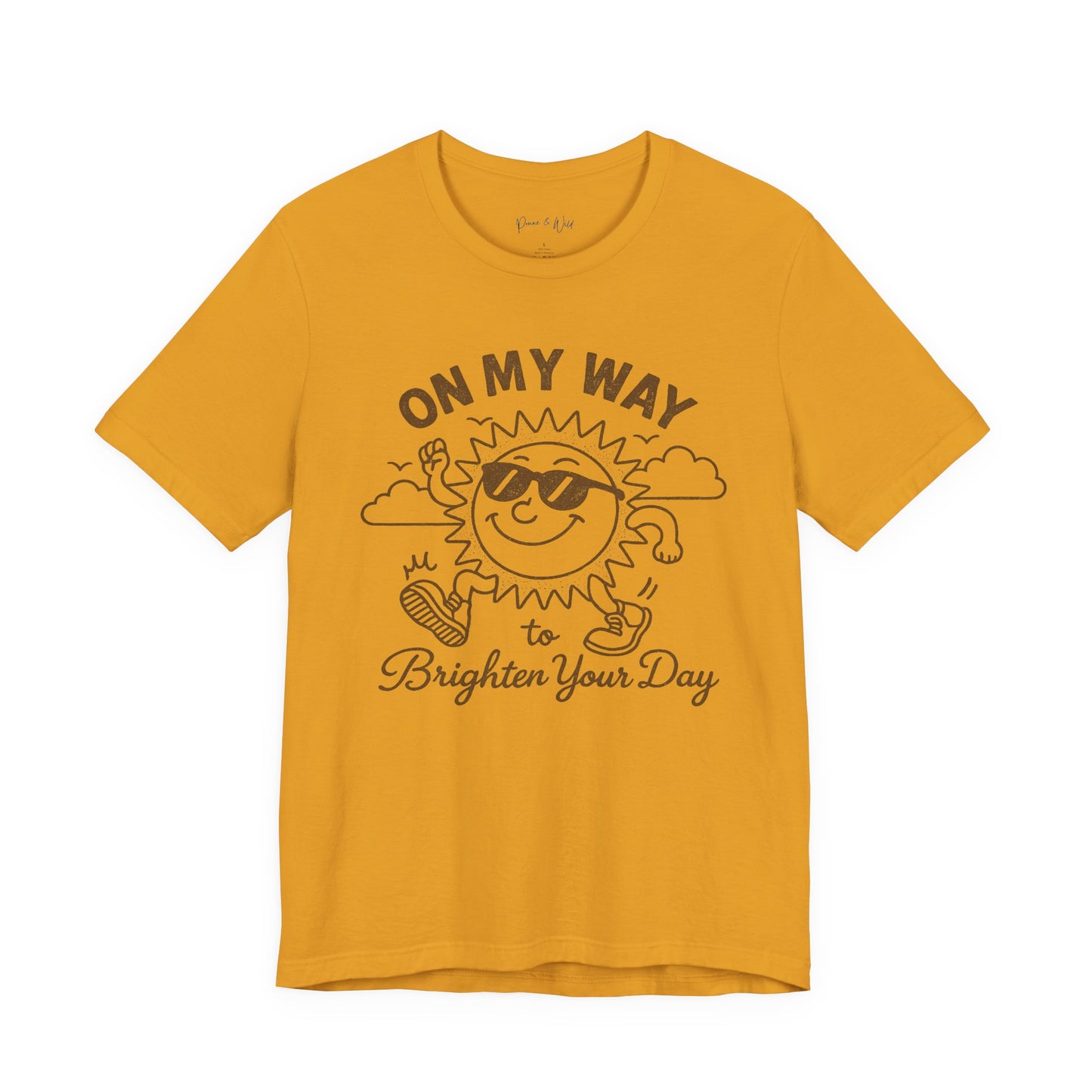 On My Way To Brighten Your Day - Bella Canvas Super Soft Fitted T Shirt