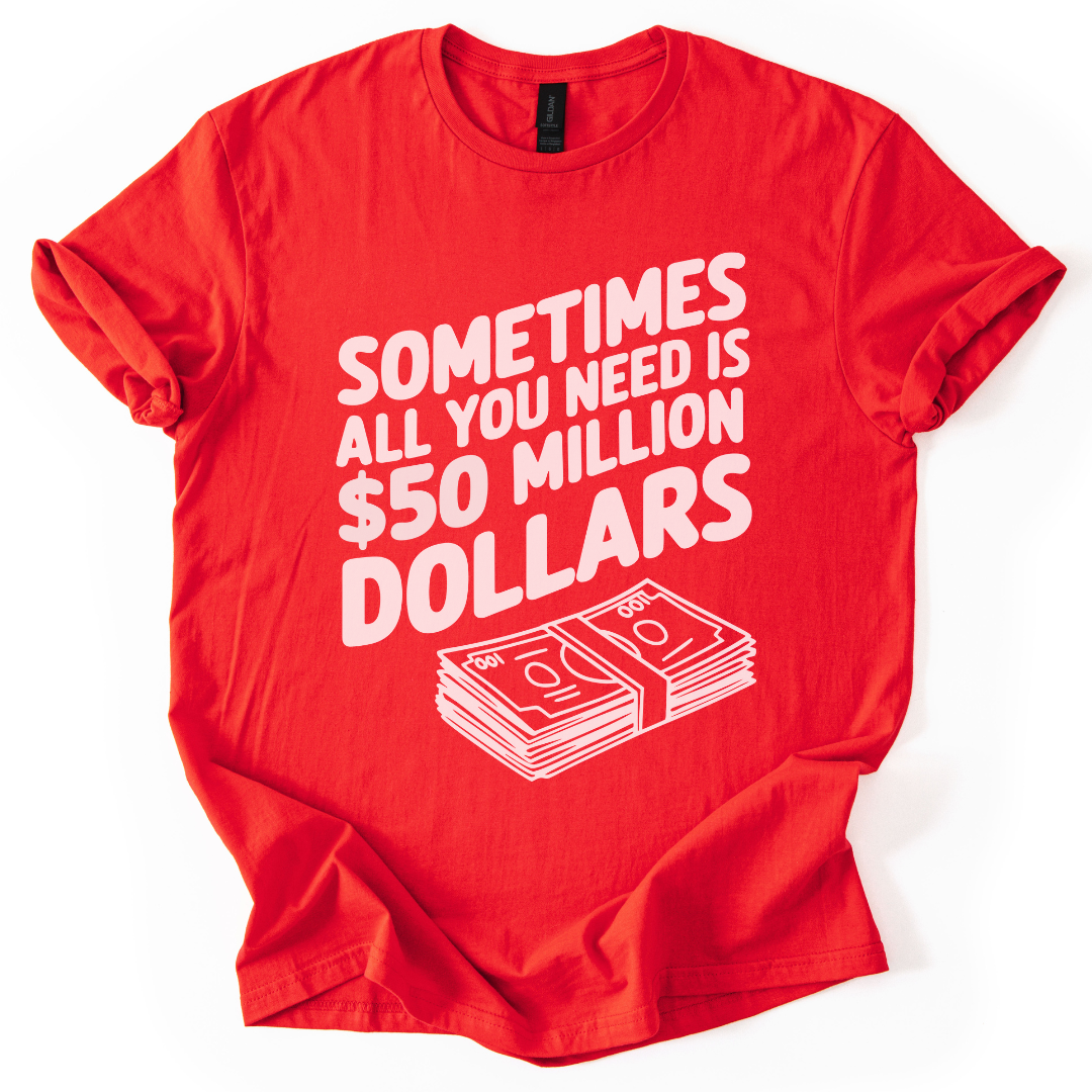 50 Million Dollars