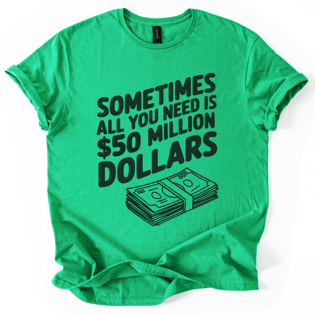 50 Million Dollars