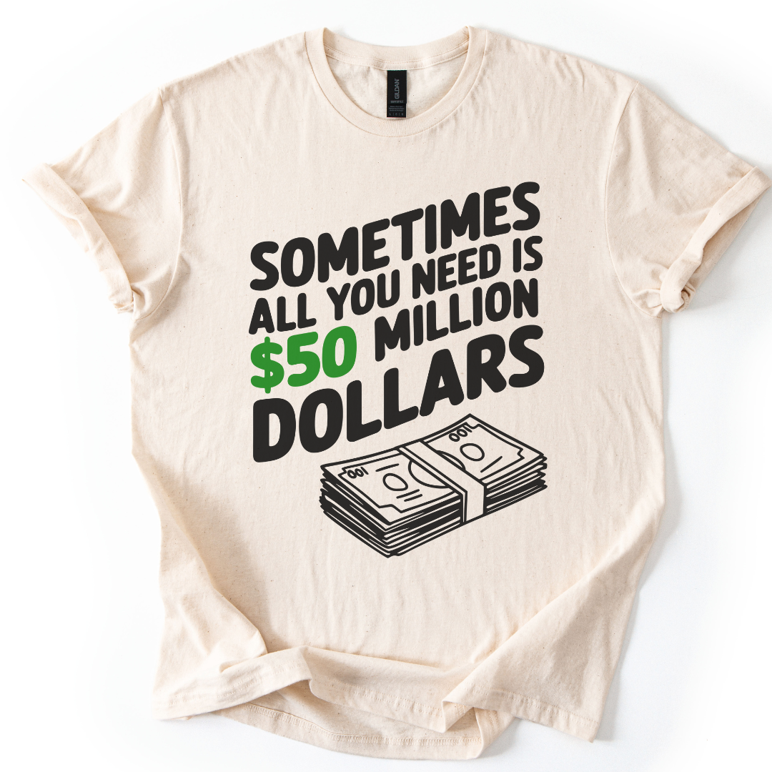 50 Million Dollars