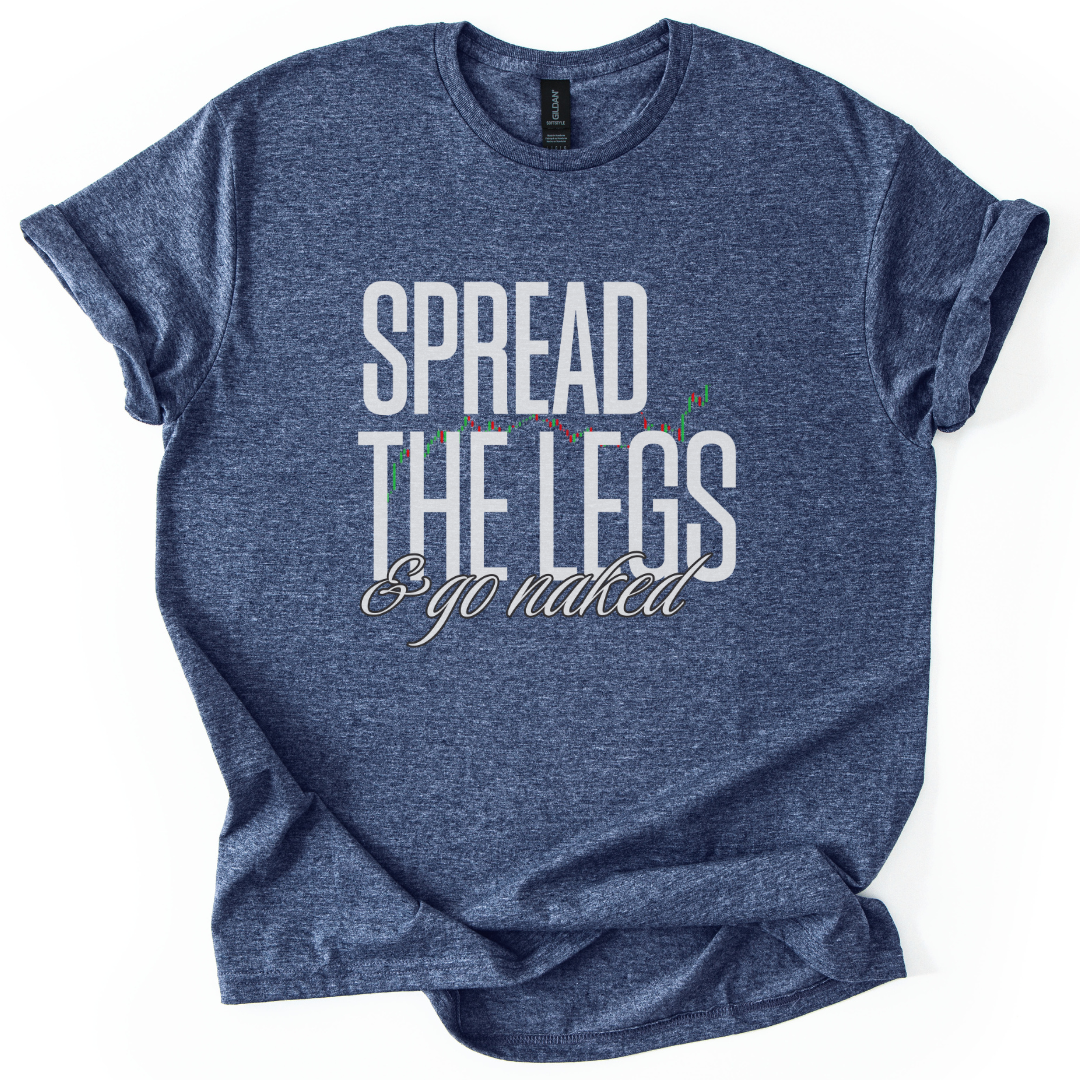 Spread The Legs And Go Naked
