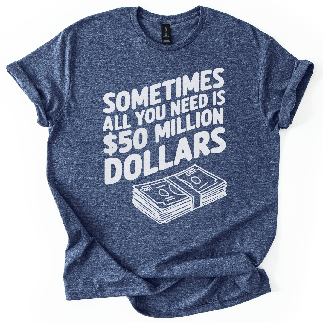 50 Million Dollars