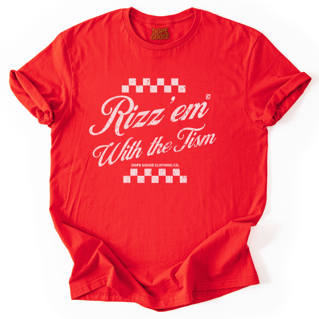 Rizz 'Em With The Tism