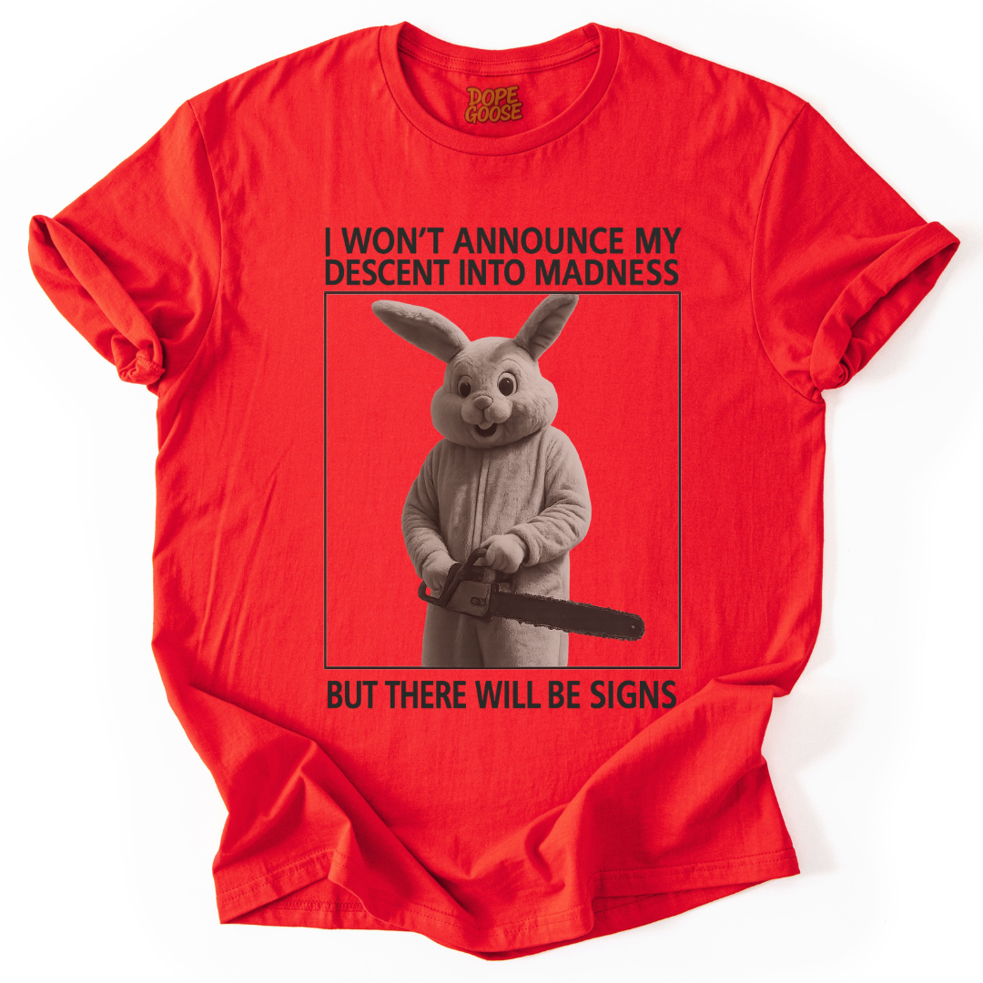 Descent Into Madness