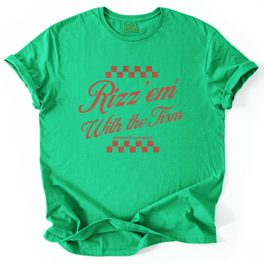 Rizz 'Em With The Tism