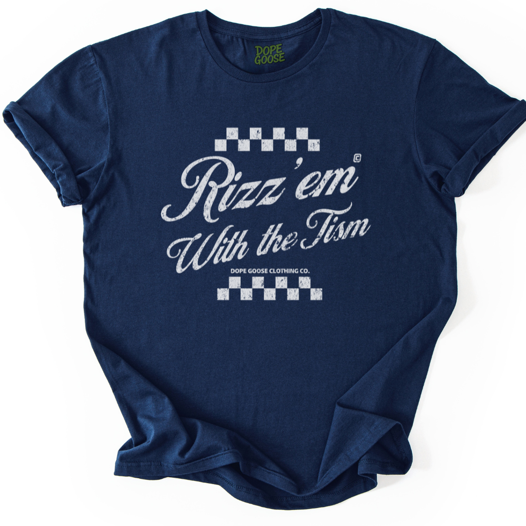 Rizz 'Em With The Tism