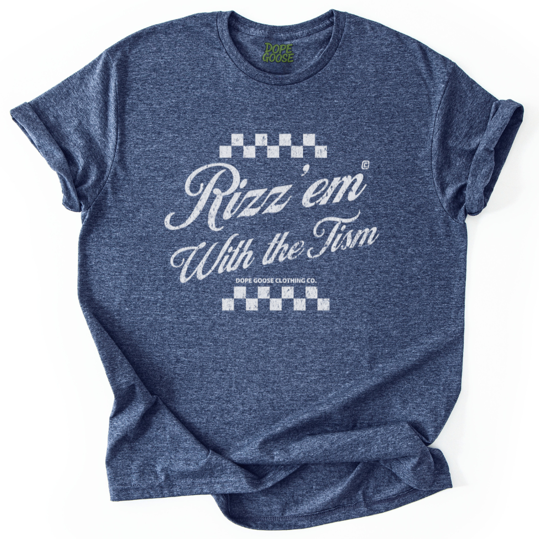 Rizz 'Em With The Tism