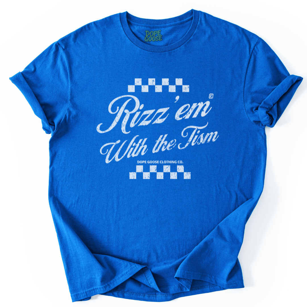 Rizz 'Em With The Tism