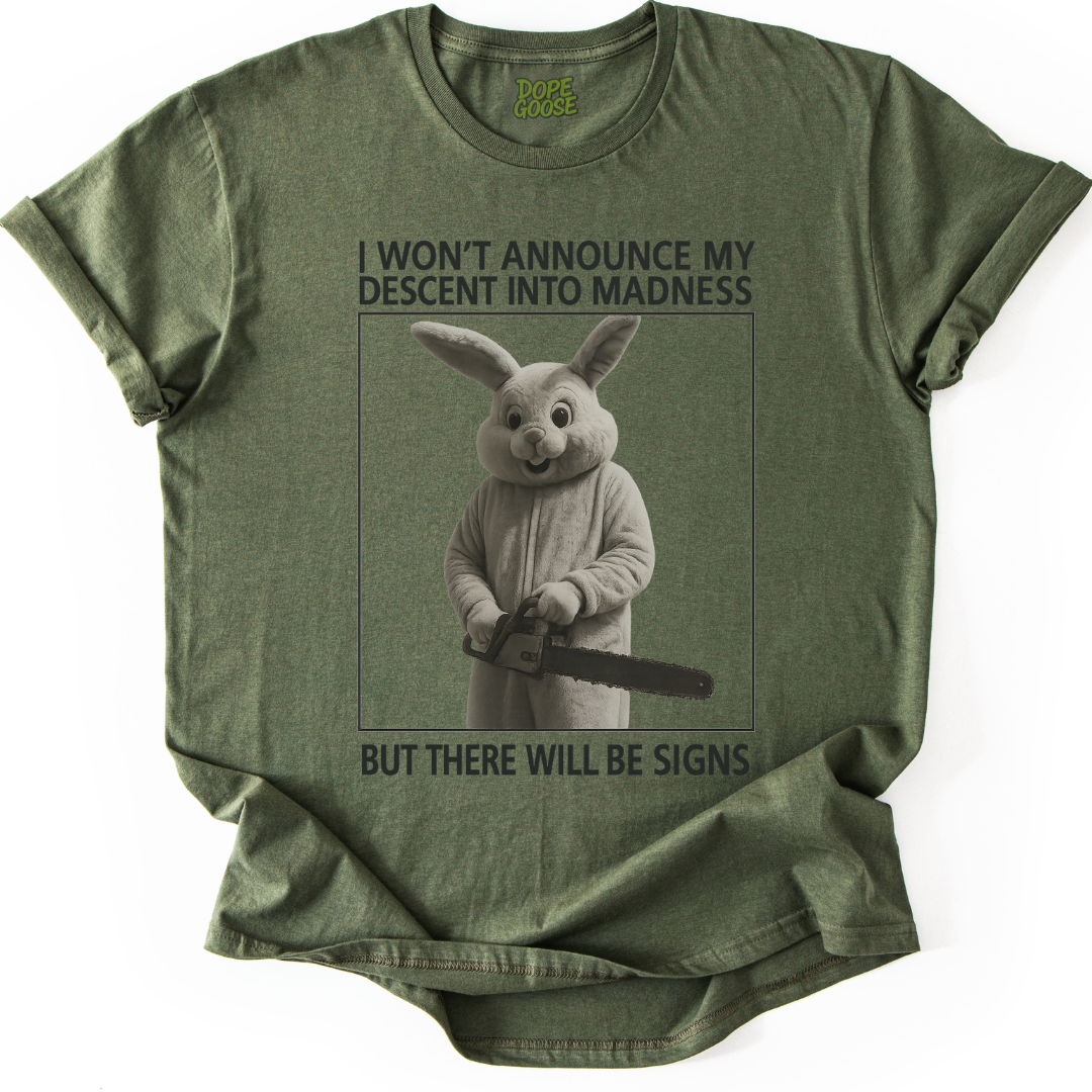 Descent Into Madness