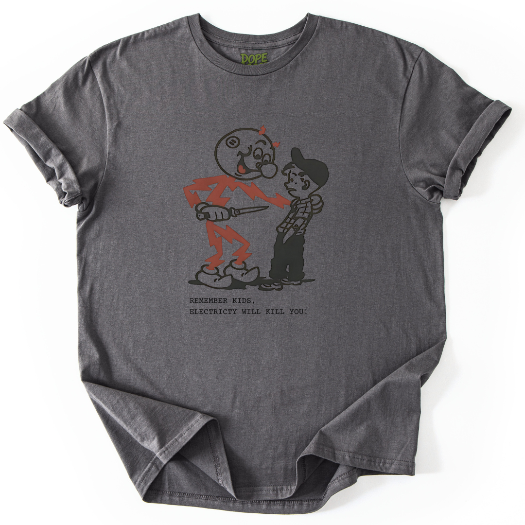 Remember Kids, Electricity Will Kill You!