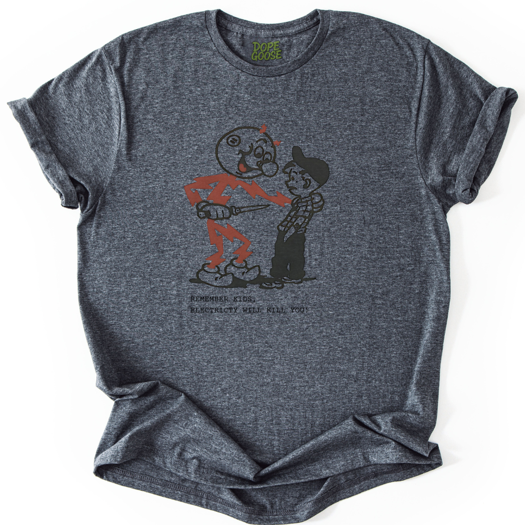 Remember Kids, Electricity Will Kill You!