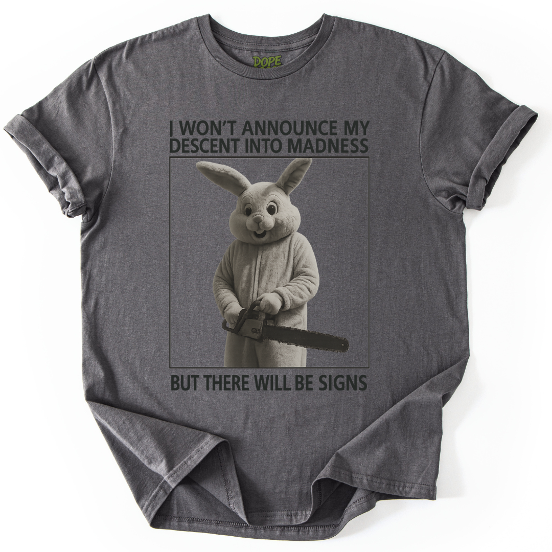 Descent Into Madness