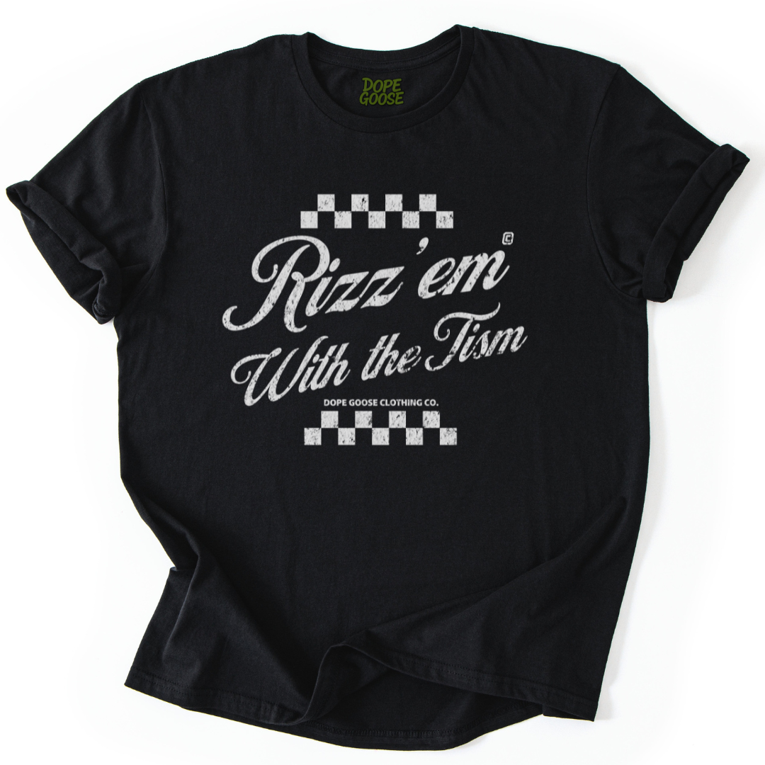 Rizz 'Em With The Tism