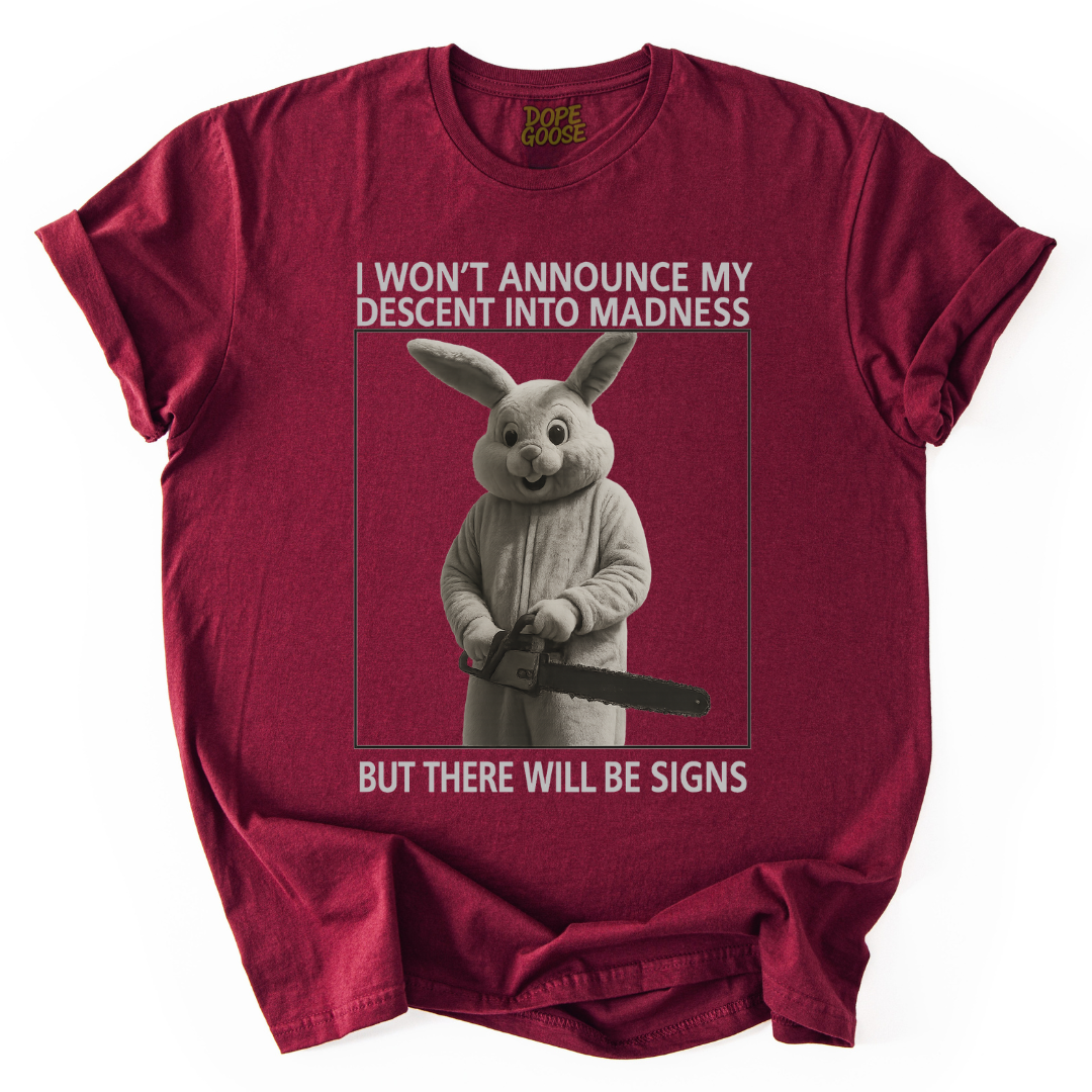 Descent Into Madness