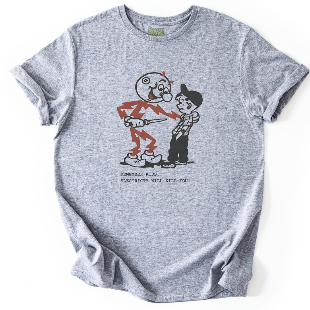 Remember Kids, Electricity Will Kill You!